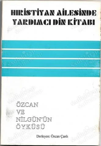 Hıristiyan Ailesinde Yardımcı Din Kitabı