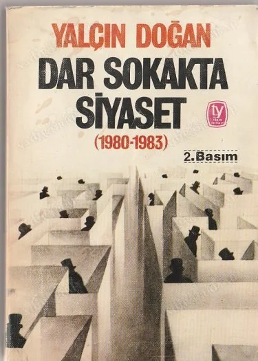 Dar Sokakta Siyaset (1980-1983)