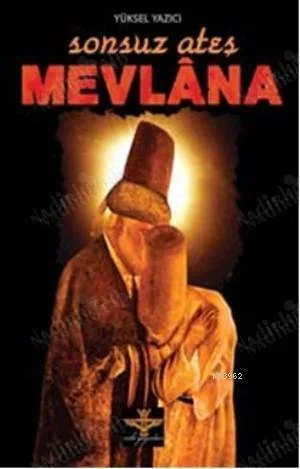 Sonsuz Ateş Mevlana