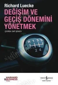 Değişim ve Geçiş Dönemini Yönetmek