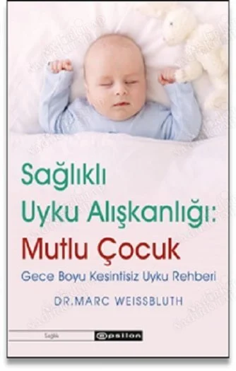 Sağlıklı Uyku Alışkanlığı; Mutlu Çocuk