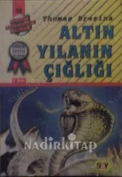 Altın Yılanın Çığlığı