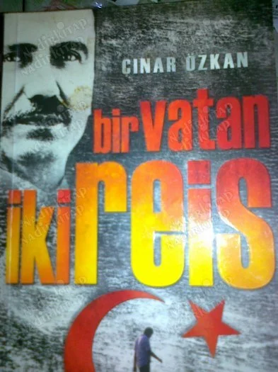 Bir Vatan İki Reis
