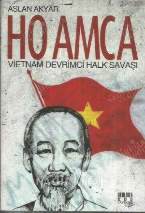 Ho Amca Vietnam Devrimci Halk Savaşı