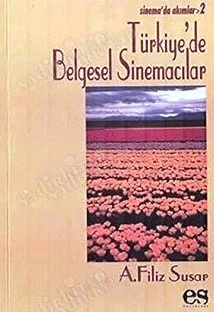 Türkiye'de Belgesel Sinemacılar