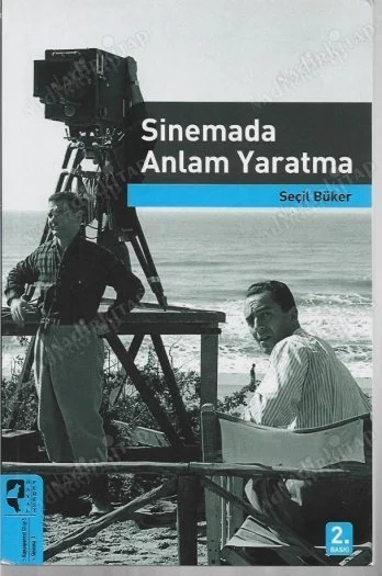 Sinemada Anlam Yaratma