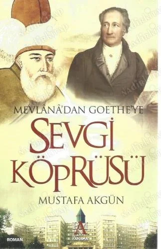 Mevlana'dan Goethe'ye Sevgi Köprüsü