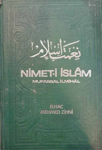 Nimet - i İslam Mufassal İlmihal