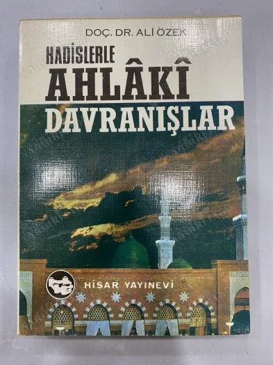 Hadislerle Ahlaki Davranışlar