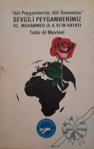 Gül Peygamberim; Gül Ümmetine (kutu içinde)