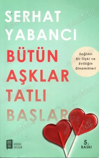 Bütün Aşklar Tatlı Başlar