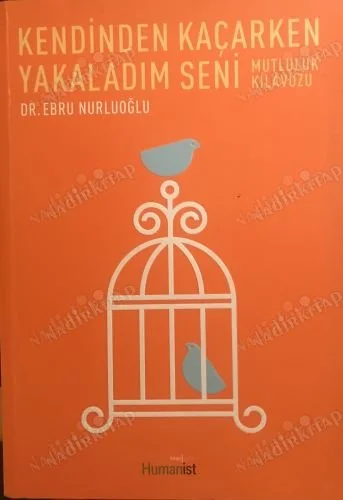 Kendinden Kaçarken Yakaladım Seni