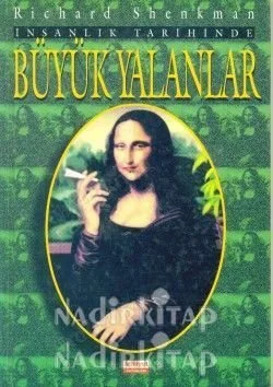 İnsanlık Tarihinde Büyük Yalanlar