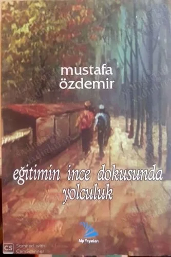 Eğitimin İnce Dokusunda Yolculuk