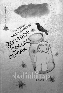 80'lerde Çocuk Olmak