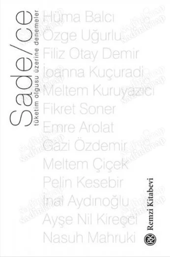 Sade/ce Tüketim Olgusu Üzerine Denemeler