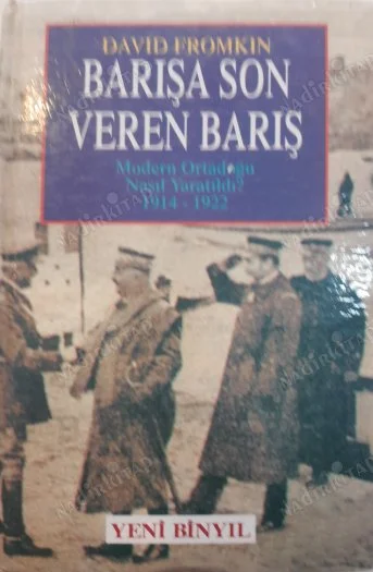 Barışa Son Veren Barış (1914 - 1922)