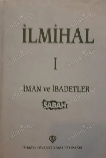 İlmihal İman ve İbadetler - 1