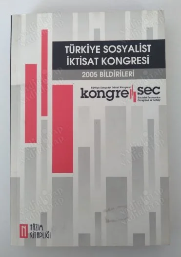 Türkiye Sosyalist İktisat Kongresi 2005 Bildirileri