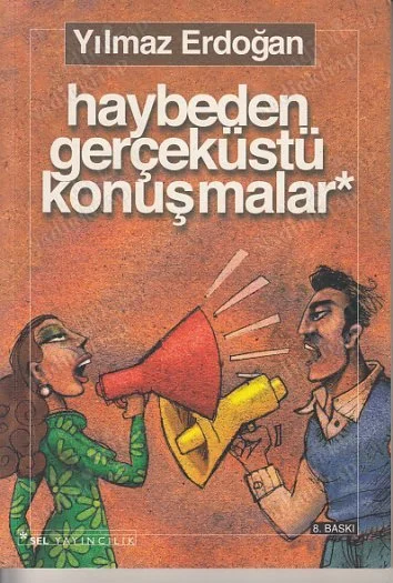 Haybeden Gerçeküstü Konuşmalar