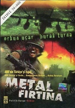 Metal Fırtına  ABD'nin Türkiye'yi İşgali