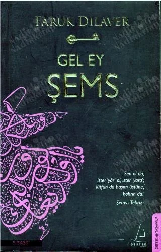 Gel Ey Şems (imzalı)