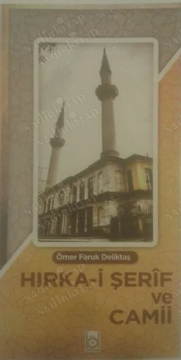 Hırka - i Şerif ve Camii