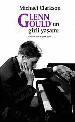 Glenn Gould'un Gizli Yaşamı