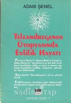 Teleandregenos Ütopyasında Evlilik Hayatı