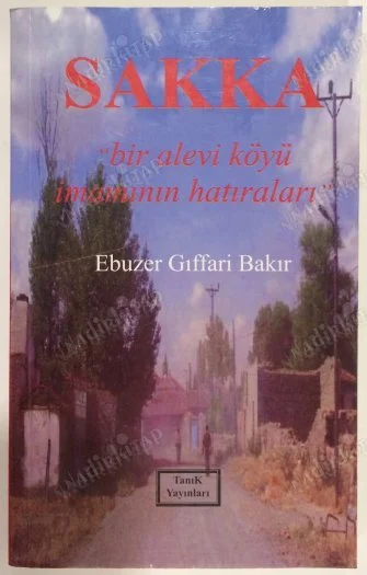 Sakka Bir Alevi Köyü İmamının Hatıraları