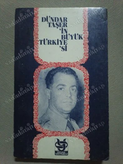 Dündar Taşer'in Büyük Türkiye'si