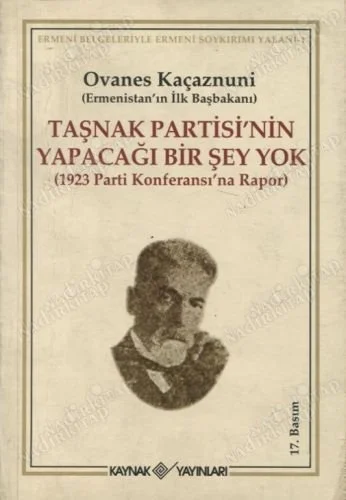 Taşnak Partisi'nin Yapacağı Bir Şey Yok