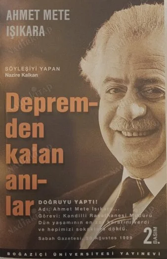Ahmet Mete Işıkara Depremden Kalan Anılar