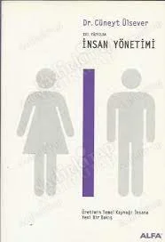 21. Yüzyılda İnsan Yönetimi