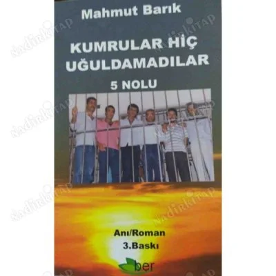 Kumrular Hiç Uğuldamadılar 5 Nolu