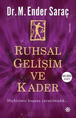 Ruhsal Gelişim ve Kader