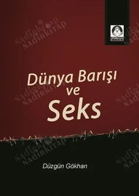 Dünya Barışı ve Seks