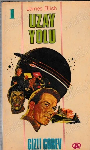 Uzay Yolu -1 Gizli Görev