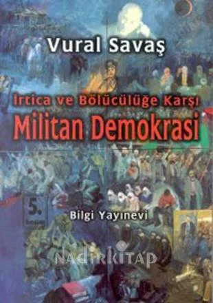 İrtica ve Bölücülüğe Karşı Militan Demokrasi