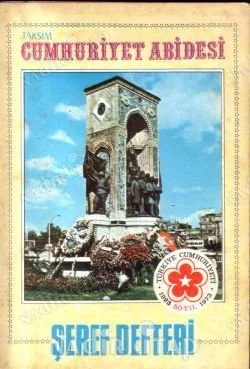 Taksim Cumhuriyet Abidesi Şeref Defteri