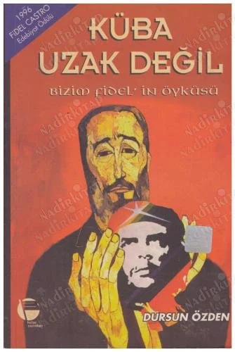 Küba Uzak Değil Bizim Fidel'in Öyküsü