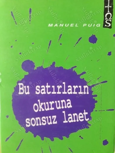 Bu Satırların Okuruna Sonsuz Lanet