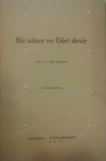 Bir Adam Dört Devir (1.baskı)
