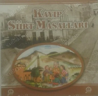 Kayıp Siirt Masalları