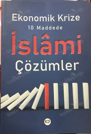 Ekonomi Krize 10 Maddede İslami Çözümler