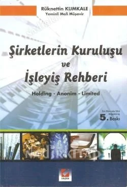 Şirketlerin Kuruluşu ve İşleyiş Rehberi
