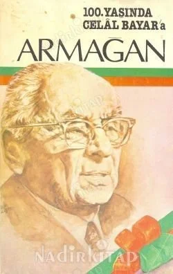 100. Yaşında Celal Bayar'a Armağan