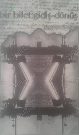 Bir Bilet : Gidiş-Dönüş  Kasım-Aralık  1999 Sayı-17
