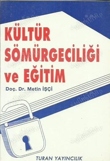 Kültür Sömürgeciliği ve Eğitim