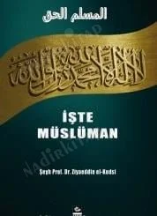 İşte Müslüman